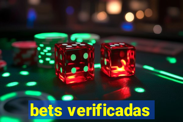 bets verificadas